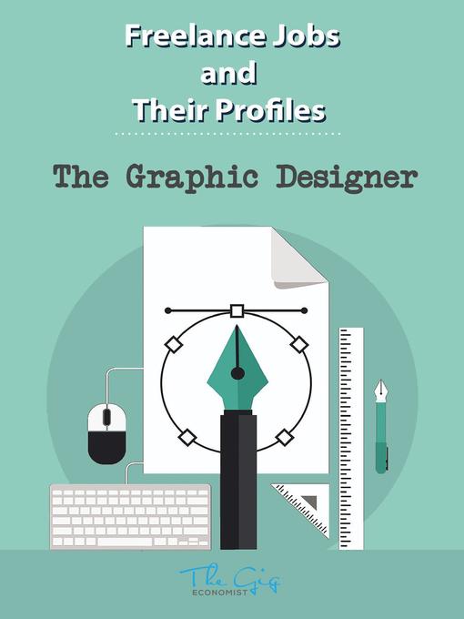 Title details for The Freelance Graphic Designer by The Gig Economist - Wait list